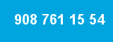 908 761 15 54 908 761 15 54